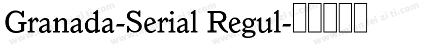 Granada-Serial Regul字体转换
